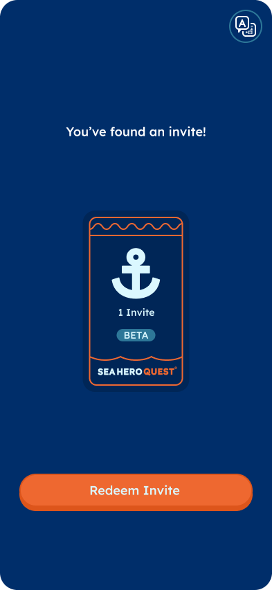 The Sea Hero Quest invite screen: 'You've found an invite!' above a beta invite ticket, with a Redeem Invite button at the bottom.